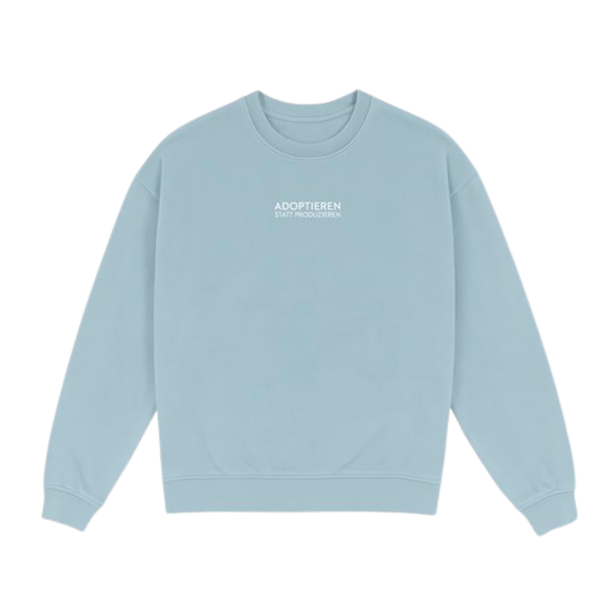 ADOPTIEREN STATT PRODUZIEREN