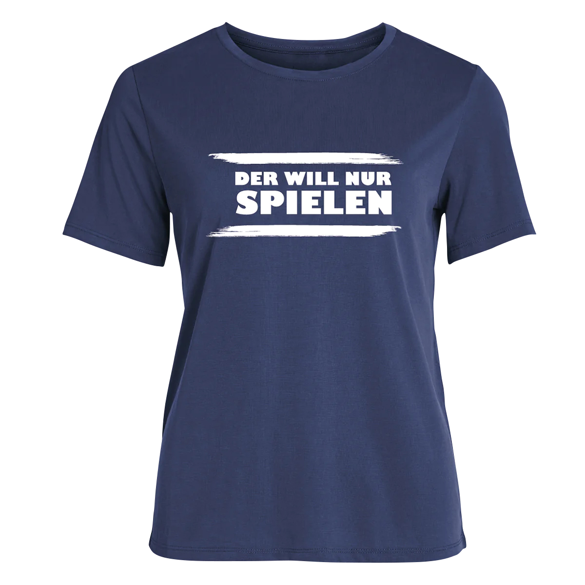 T-Shirt - DER WILL NUR SPIELEN! - Damen
